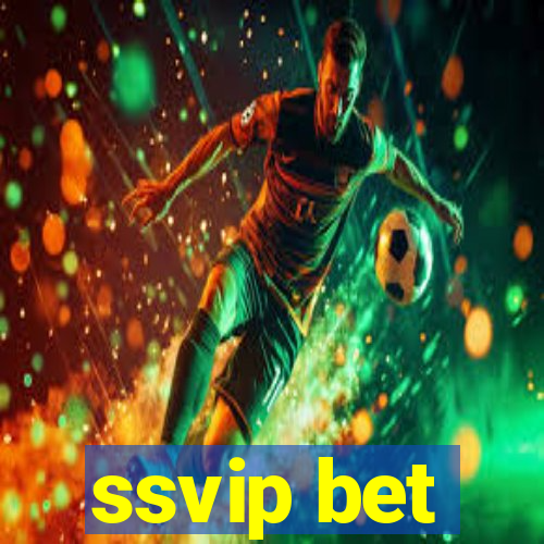 ssvip bet